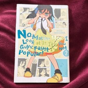 No Matter How I Look at It, It's You Guys' Fault I'm Not Popular! Vol. 2 Manga